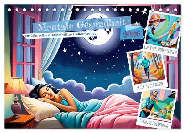 Mentale Gesundheit (Tischkalender 2026 DIN A5 quer), CALVENDO Monatskalender