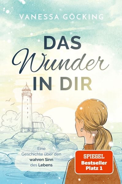 Das Wunder in dir, Taschenbuch von Vanessa Göcking, Nova MD, 978-3-9894238-0-0