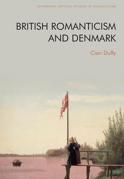Produktbild: British Romanticism and Denmark