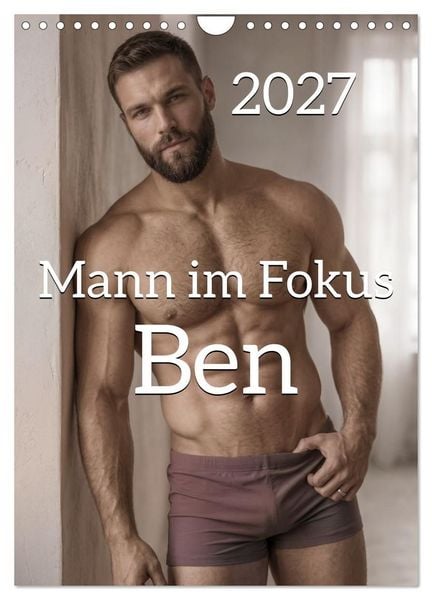 Produktbild: Mann im Fokus - Ben (Wandkalender 2027 DIN A4 hoch), CALVENDO Monatskalender