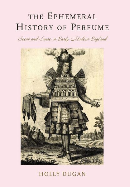 Produktbild: The Ephemeral History of Perfume