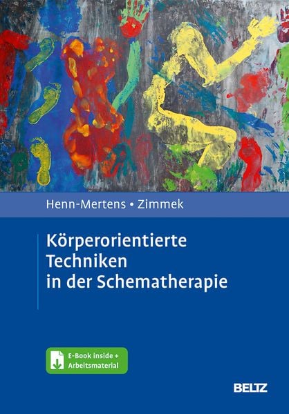 Körperorientierte Techniken in der Schematherapie, Set von Gisela Henn-Mertens , Gerd Zimmek, Beltz Verlagsgruppe GmbH & Co. KG, 9783621287104