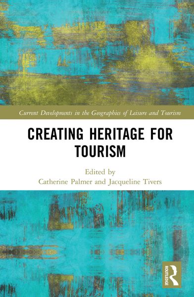 Produktbild: Creating Heritage for Tourism