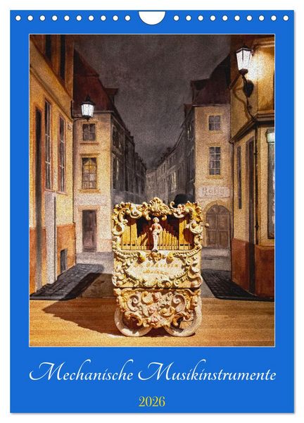 Produktbild: Mechanische Musikinstrumente (Wandkalender 2026 DIN A4 hoch), CALVENDO Monatskalender
