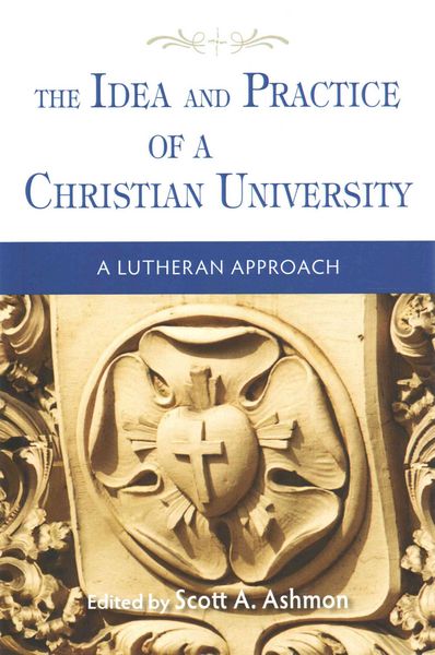 Produktbild: The Idea and Practice of a Christian University