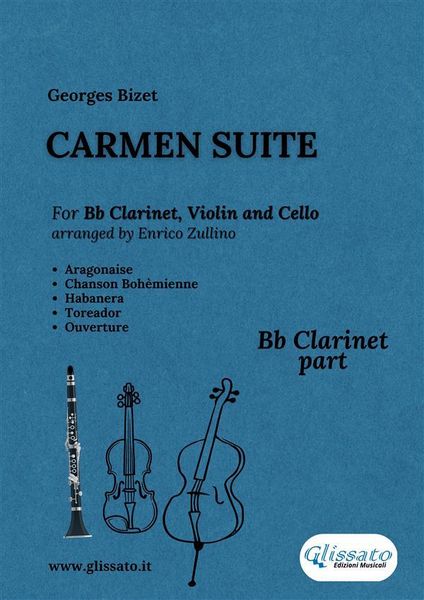 Produktbild: Clarinet part: Carmen Suite for Trio (Bb Clarinet, Violin and Cello)