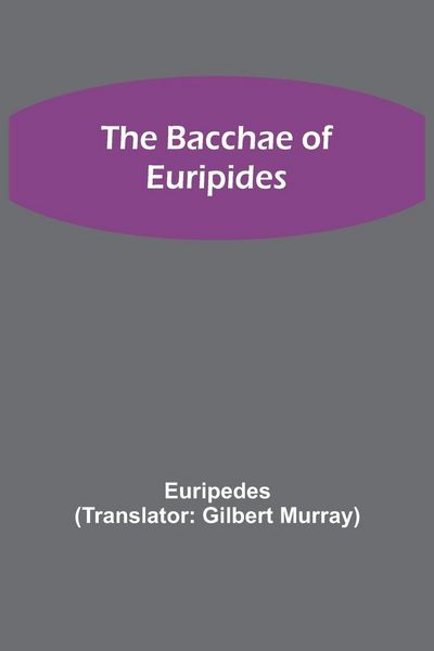 Produktbild: The Bacchae of Euripides