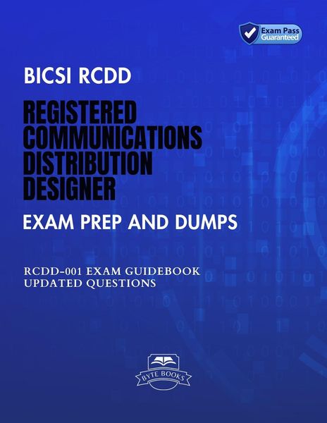Produktbild: BICSI RCDD Registered Communications Distribution Designer Exam Prep And Dumps RCDD-001 Exam Guidebook Updated Questions