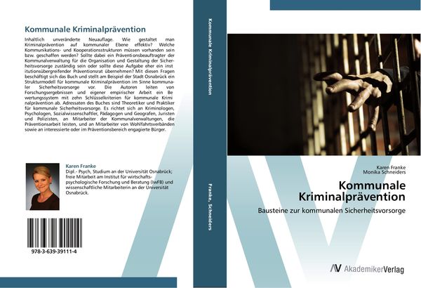 Kommunale Kriminalprävention, Taschenbuch von Karen Franke , Monika Schneiders, AV Akademikerverlag, 9783639391114