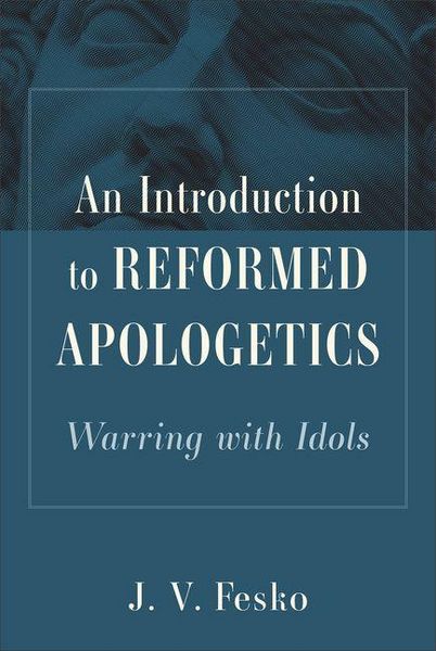 Produktbild: An Introduction to Reformed Apologetics