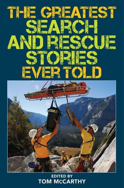 Produktbild: The Greatest Search and Rescue Stories Ever Told