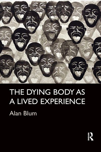 Produktbild: The Dying Body as a Lived Experience