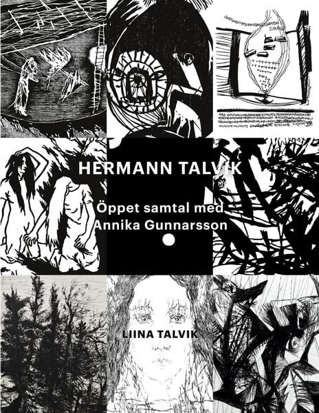 Produktbild: Hermann Talvik - &Ouml;ppet samtal med Annika Gunnarsson