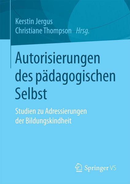 Produktbild: Autorisierungen des p&auml;dagogischen Selbst