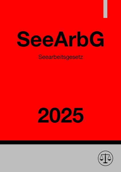 Seearbeitsgesetz - SeeArbG 2025, Taschenbuch von Ronny Studier, Epubli, 9783819093050