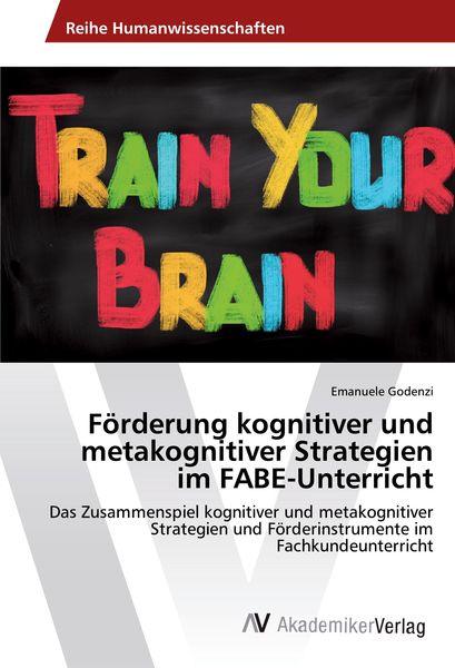 Produktbild: F&ouml;rderung kognitiver und metakognitiver Strategien im FABE-Unterricht