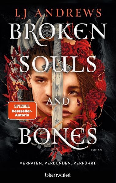 Produktbild: Broken Souls and Bones - Verraten. Verbunden. Verf&uuml;hrt.