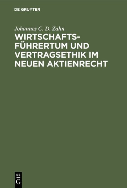 Produktbild: Wirtschaftsf&uuml;hrertum und Vertragsethik im neuen Aktienrecht