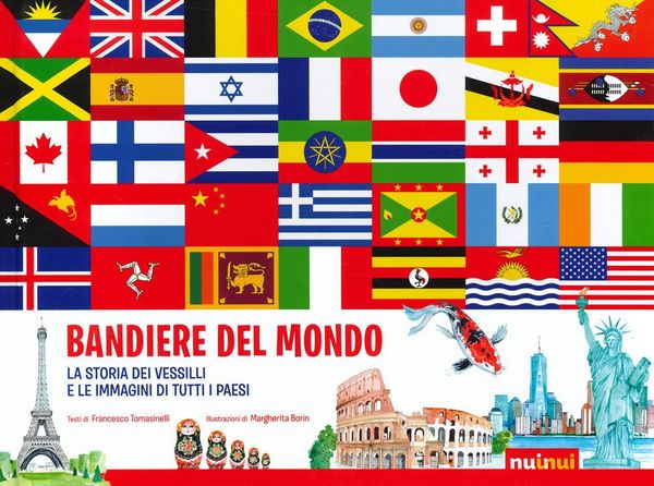 Produktbild: Bandiere del mondo. La storia dei vessilli e le immagini di tutti i paesi
