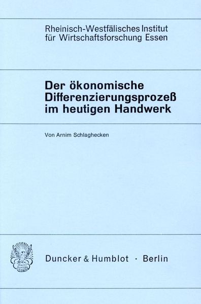 Produktbild: Der &ouml;konomische Differenzierungsproze&szlig; im heutigen Handwerk.
