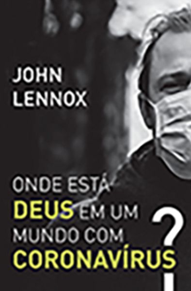 Produktbild: Onde Est&aacute; Deus em um Mundo com Coronav&iacute;rus?