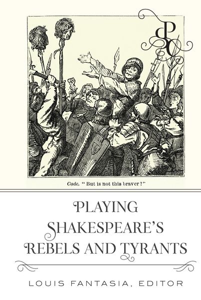 Produktbild: Playing Shakespeare's Rebels and Tyrants