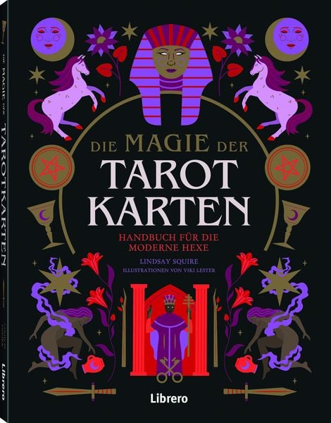 Die Magie der Tarotkarten, Taschenbuch von Lindsey Squire, Librero, 9789463597142