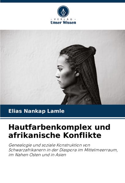 Produktbild: Hautfarbenkomplex und afrikanische Konflikte
