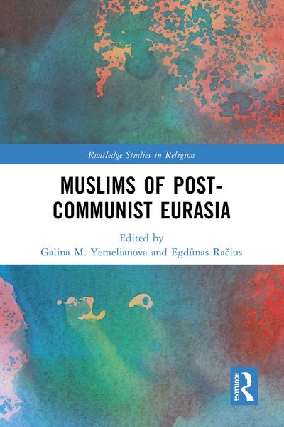 Produktbild: Muslims of Post-Communist Eurasia