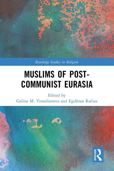 Produktbild: Muslims of Post-Communist Eurasia