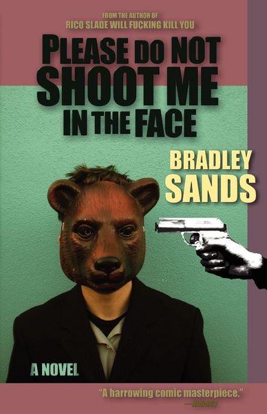 Produktbild: Please Do Not Shoot Me in the Face