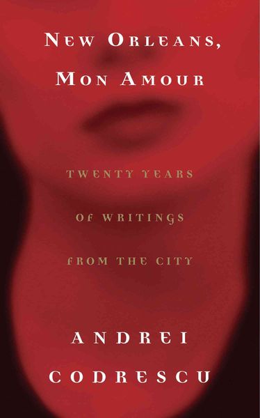Produktbild: Codrescu, A: New Orleans, Mon Amour