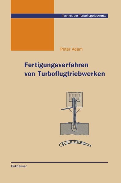 Produktbild: Fertigungsverfahren von Turboflugtriebwerken