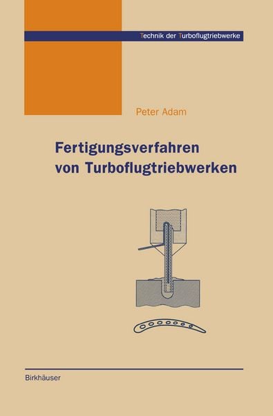 Produktbild: Fertigungsverfahren von Turboflugtriebwerken