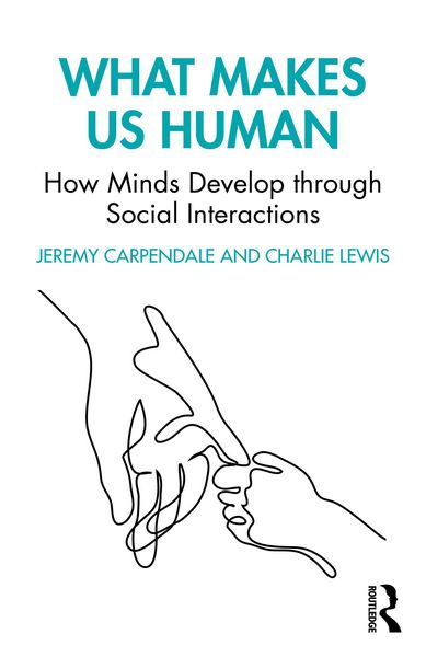 Produktbild: What Makes Us Human: How Minds Develop through Social Interactions