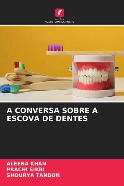 Produktbild: A Conversa Sobre a Escova De Dentes