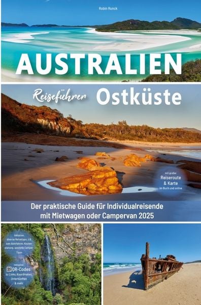Reiseführer Australien Ostküste, Taschenbuch von Robin Runck, Travel Forever Reisebuchverlag, 9783911326094