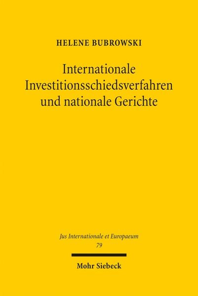 Produktbild: Internationale Investitionsschiedsverfahren und nationale Gerichte