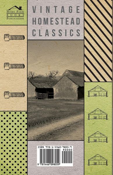 Produktbild: Modern Farm Buildings - Being Suggestions for the Most Approved Ways of Designing the Cow Barn, Dairy, Horse Barn, Hay Barn, Sheepcote, Piggery, Manur