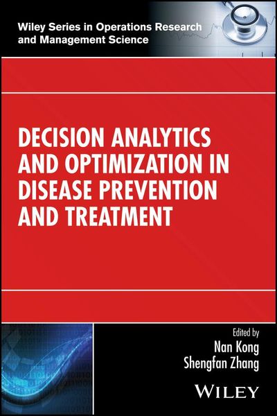 Produktbild: Decision Analytics and Optimization in Disease Prevention and Treatment