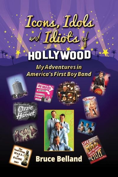 Produktbild: Icons, Idols and Idiots of Hollywood - My Adventures in America's First Boy Band