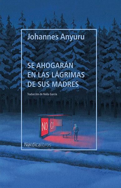 Produktbild: Se Ahogar&aacute;n En Las L&aacute;grimas de Sus Madres