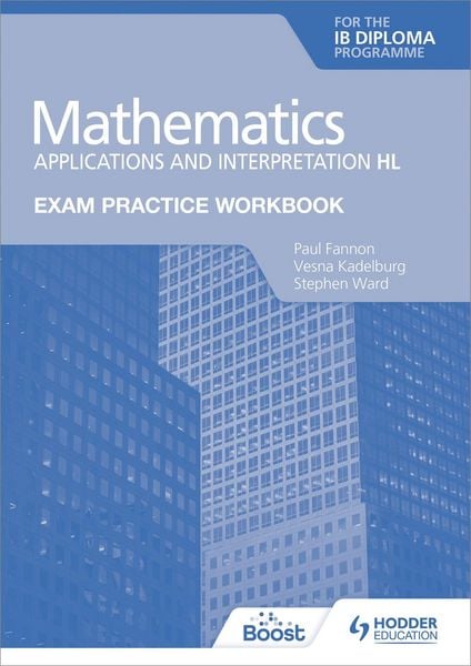 Produktbild: Mathematics Applications and interpretation HL Exam Practice Workbook