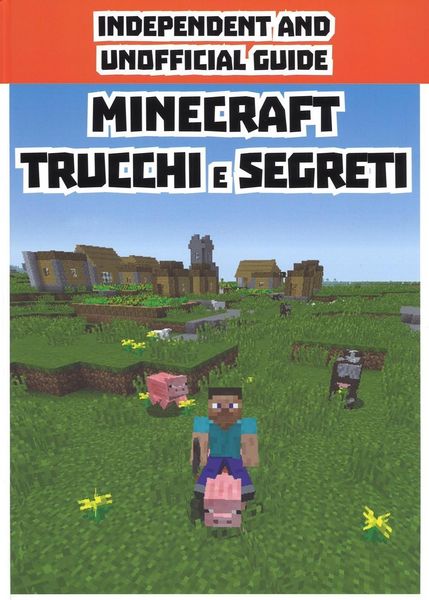 Produktbild: Minecraft trucchi e segreti. Independent and unofficial guide