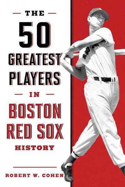 Produktbild: The 50 Greatest Players in Boston Red Sox History