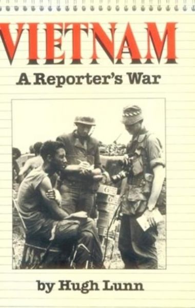 Produktbild: Lunn, H: Vietnam: a Reporter's War