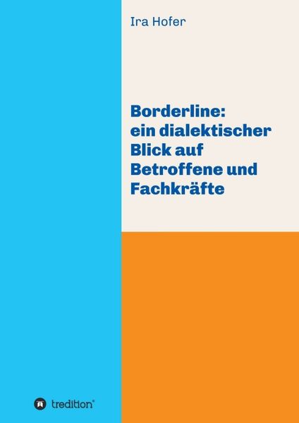Produktbild: Borderline: ein dialektischer Blick auf Betroffene und Fachkr&auml;fte