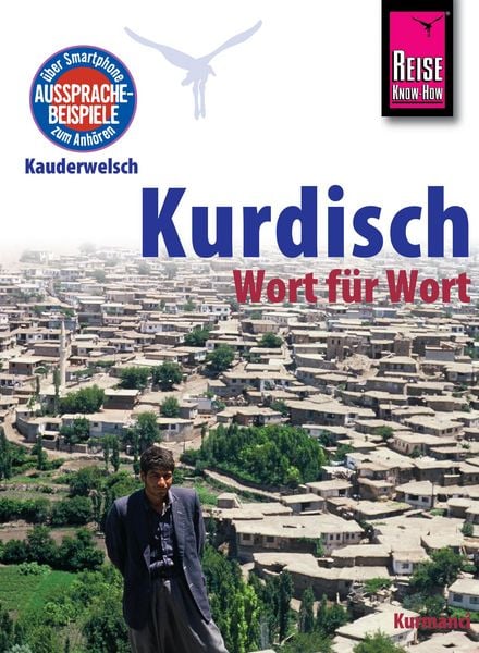 Produktbild: Reise Know-How Sprachf&uuml;hrer Kurdisch - Wort f&uuml;r Wort: Kauderwelsch-Band 94