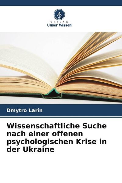Produktbild: Wissenschaftliche Suche nach einer offenen psychologischen Krise in der Ukraine