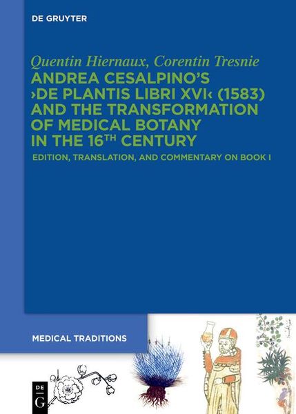 Produktbild: Andrea Cesalpino's >De Plantis Libri XVI< (1583) and the Transformation of Medical Botany in the 16th Century